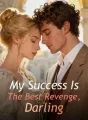 My Success Is The Best Revenge, Darling cover