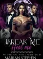 Break Me Heal Me cover