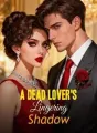 A Dead Lover's Lingering Shadow cover