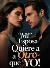 Mi Esposa Quiere a Otro que YO