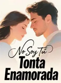 No Soy Tu Tonta Enamorada