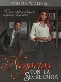 Negocios con la Secretaria