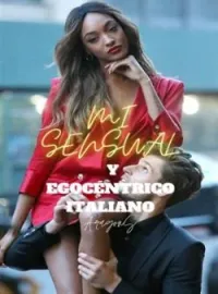 MI SENSUAL Y EGOCÉNTRICO ITALIANO