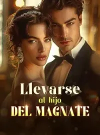Llevarse al hijo del magnate