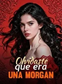 Olvidaste que era una Morgan