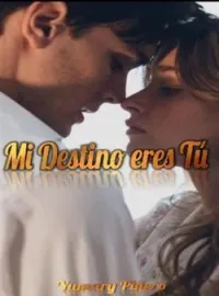 Mi Destino eres Túu