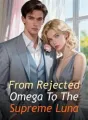 From Rejected Omega To The Supreme Luna cover