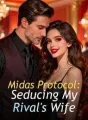 Midas Protocol: Seducing My Rival's Wife cover