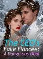 The CEO's Fake Fiancée: A Dangerous Deal cover