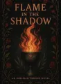 A Flame in the Shadow cover