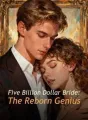 Five Billion Dollar Bride: The Reborn Genius cover