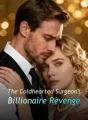 The Coldhearted Surgeon's Billionaire Revenge cover