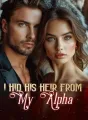 I Hid His Heir from My Alpha cover
