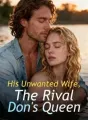His Unwanted Wife, The Rival Don's Queen cover