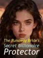The Runaway Bride's Secret Billionaire Protector cover