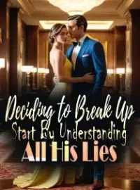 Deciding to Break Up: Start By Understanding All His Lies