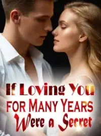If Loving You for Many Years Were a Secret