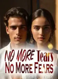 No More Tears, No More Fears