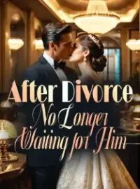 After Divorce, No Longer Waiting for Him