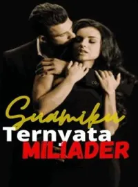 Suamiku Ternyata Miliader