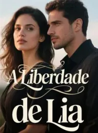 A Liberdade de Lia