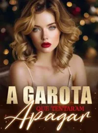 A garota que tentaram apagar