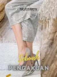 SEBUAH PENGAKUAN