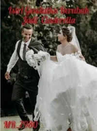 Istri Gendutku Berubah Jadi Cinderella