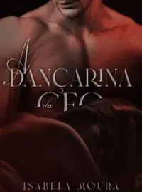 A dançarina do CEO