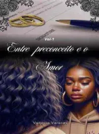 Entre Preconceito e o Amor 
