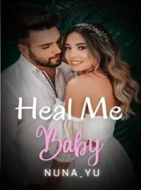 Heal Me, Baby