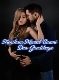 MENIKAM MENTAL SUAMI DAN GUNDIKNYA