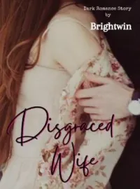 Disgraced Wife