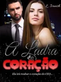 A Ladra de Coração
