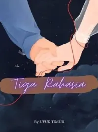 TIGA RAHASIA
