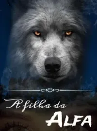 A filha da Alfa