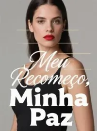 Meu Recomeço, Minha Paz