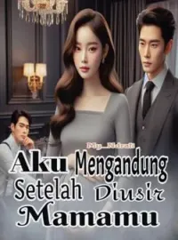 Aku Mengandung Setelah Diusir Mamamu