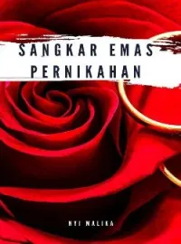 Sangkar Emas Pernikahan