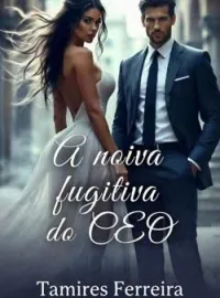 A noiva Fugitiva do CEO