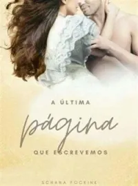 A Última Página que Escrevemos
