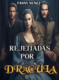 REJEITADAS POR DRÁCULA