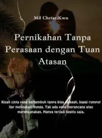 Pernikahan Tanpa Perasaan dengan Tuan Atasan