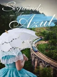 Seguindo no trem azul