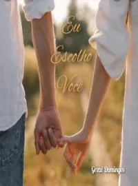 Eu escolho você 