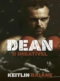 Dean- O Imbatível