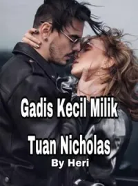 Gadis Kecil Milik Tuan Nicholas