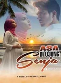 Asa di Ujung Senja