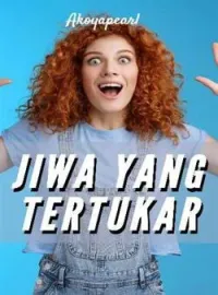 Jiwa Yang Tertukar