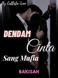 Dendam Cinta Sang Mafia